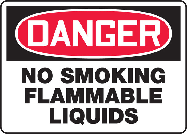 OSHA Danger Safety Sign: No Smoking - Flammable Liquids 10" x 14" Adhesive Vinyl 1/Each - MCHL134VS