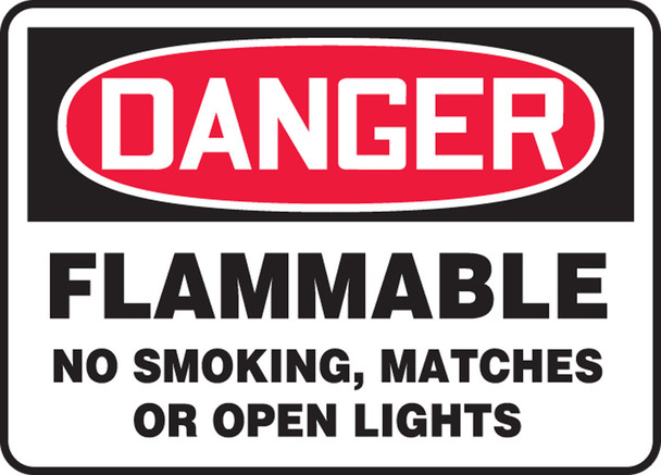 OSHA Danger Safety Sign: Flammable - No Smoking, Matches Or Open Lights 7" x 10" Adhesive Dura-Vinyl 1/Each - MCHL147XV