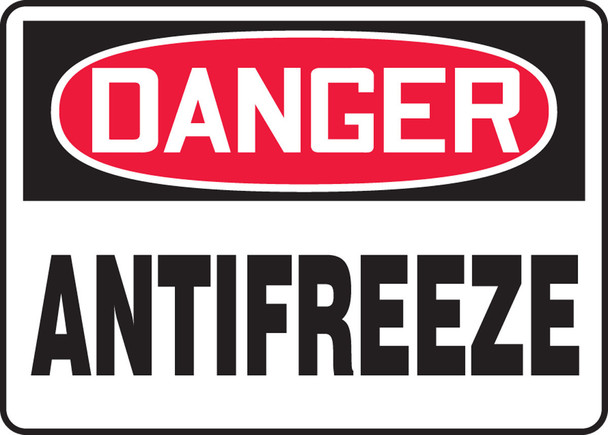 OSHA Danger Safety Sign: Antifreeze 7" x 10" Aluminum 1/Each - MCHL167VA