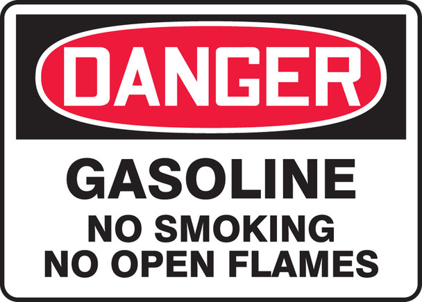 OSHA Danger Safety Sign: Gasoline - No Smoking - No Open Flames 10" x 14" Accu-Shield 1/Each - MCHL274XP
