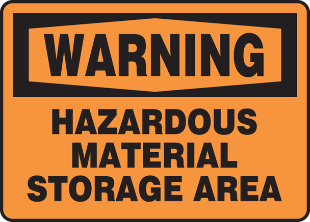 OSHA Warning Safety Sign: Hazardous Material Storage Area 10" x 14" Aluma-Lite 1/Each - MCHL327XL