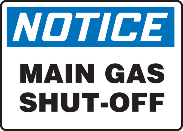 OSHA Notice Safety Sign: Main Gas Shut-Off 10" x 14" Plastic 1/Each - MCHL832VP