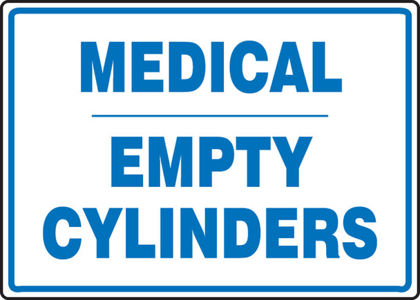 Safety Sign: Medical - Empty Cylinders 7" x 10" Dura-Plastic 1/Each - MCPG512XT