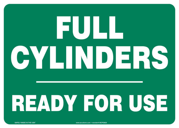 Safety Sign: Full Cylinders Ready For Use 10" x 14" Accu-Shield 1/Each - MCPG525XP