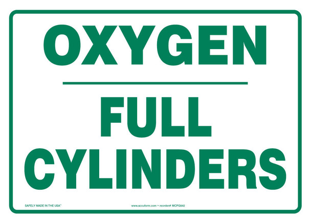 Safety Sign: Oxygen - Full Cylinders 7" x 10" Aluminum / - MCPG573VA