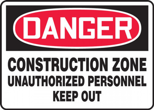 OSHA Danger Safety Sign: Construction Zone - Unauthorized Personnel Keep Out 10" x 14" Adhesive Vinyl - MCRT126VS