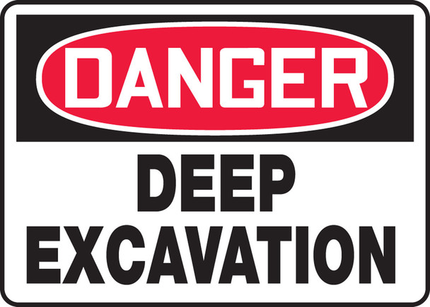 OSHA Danger Safety Sign: Deep Excavation 7" x 10" Aluminum / - MCRT137VA
