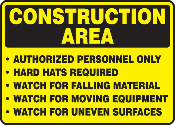 OSHA Construction Area Safety Sign: Authorized Personnel Only, Hard Hats Required, and Watch for Falling Material, Moving Equipment & Uneven Surfaces 10" x 14" Accu-Shield 1/Each - MCRT505XP