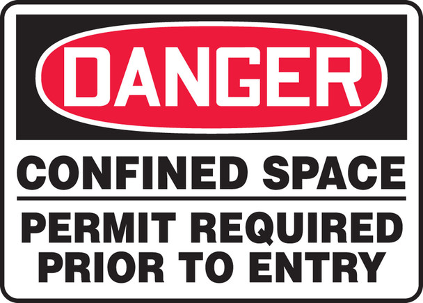OSHA Danger Safety Sign: Confined Space - Permit Required Prior To Entry 10" x 14" Aluma-Lite 1/Each - MCSP031XL