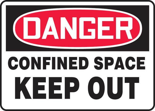 OSHA Danger Safety Sign: Confined Space - Keep Out 14" x 20" Aluma-Lite 1/Each - MCSP050XL