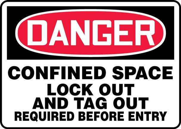 OSHA Danger Safety Sign: Confined Space - Lock Out And Tag Out Required Before Entry 10" x 14" Accu-Shield 1/Each - MCSP111XP