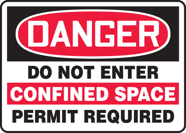OSHA Danger Safety Sign: Do Not Enter - Confined Space - Permit Required 7" x 10" Aluma-Lite 1/Each - MCSP132XL