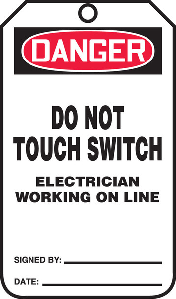 OSHA Danger Safety Tag: Do Not Touch Switch - Electrician Working On Line Standard Back A PF-Cardstock 25/Pack - MDT107CTP