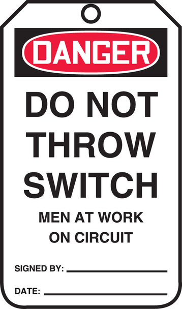 OSHA Danger Safety Tag: Do Not Throw Switch - Men At Work On Circuit Standard Back A RP-Plastic 5/Pack - MDT116PTM