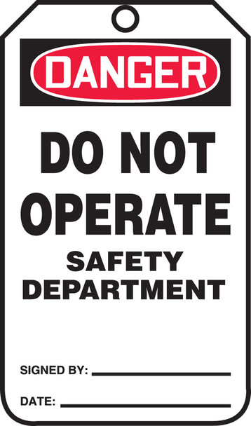 OSHA Danger Safety Tag: Do Not Operate - Safety Department Standard Back A PF-Cardstock 25/Pack - MDT146CTP