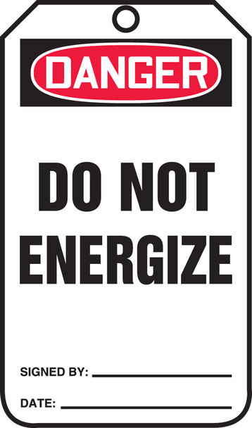 OSHA Danger Safety Tag: Do Not Energize Standard Back A PF-Cardstock 25/Pack - MDT163CTP