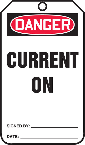 OSHA Danger Safety Tag: Current On Standard Back B RP-Plastic 5/Pack - MDT233PTM