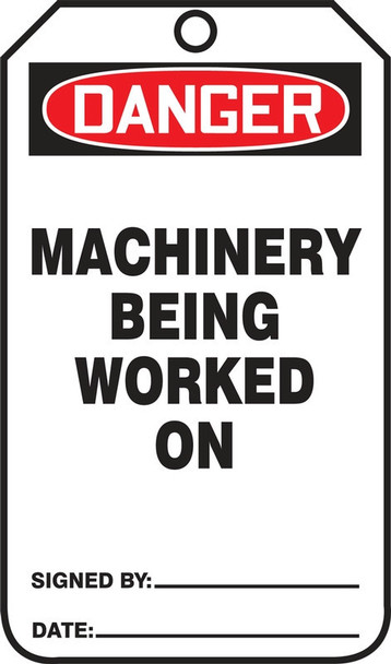 OSHA Danger Safety Tag: Machinery Being Worked On Standard Back B RP-Plastic 25/Pack - MDT253PTP