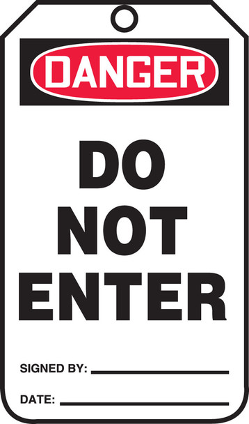 OSHA Danger Safety Tag: Do Not Enter Standard Back B 8 1/2" x 3 7/8" PF-Cardstock 5/Pack - MDT285CTM
