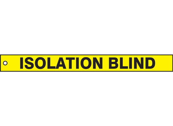 Safety Tag: Isolation Blind 2" x 21" RP-Plastic 5/Pack - MDT507PTM