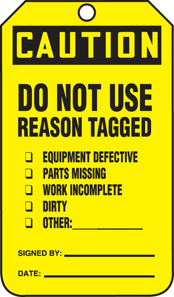 OSHA Caution Safety Tag: Do Not Use - Reason Tagged... Standard Back A RP-Plastic 25/Pack - MDT638PTP