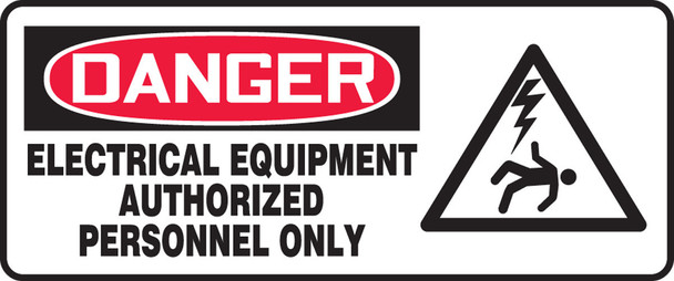 OSHA Danger Safety Sign: Electrical Equipment - Authorized Personnel Only Graphic 7" x 17" Accu-Shield 1/Each - MELC009XP