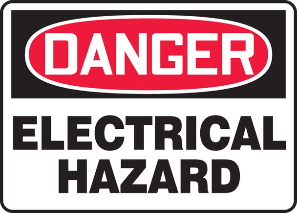 OSHA Danger Safety Sign: Electrical Hazard 10" x 14" Dura-Plastic 1/Each - MELC037XT