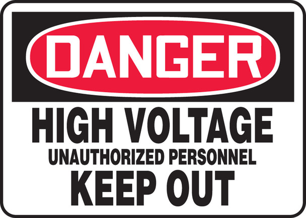 OSHA Danger Safety Sign: High Voltage - Unauthorized Personnel Keep Out 7" x 10" Aluminum / - MELC050VA