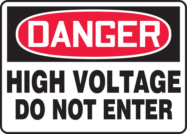 OSHA Danger Safety Sign: High Voltage - Do Not Enter 10" x 14" Accu-Shield 1/Each - MELC067XP