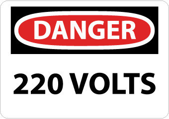 Danger: 220 Volts - 7X10 - PS Vinyl - D100P
