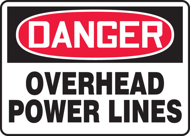 OSHA Danger Safety Sign: Overhead Power Lines 14" x 20" Aluminum / - MELC147VA