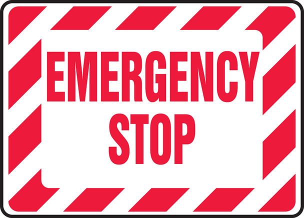Safety Sign: Emergency Stop 10" x 14" Aluma-Lite 1/Each - MELC519XL