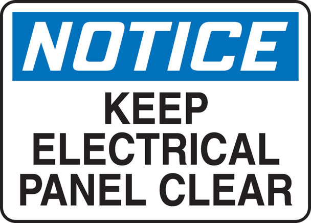 OSHA Notice Safety Sign: Keep Electrical Panel Clear 10" x 14" Dura-Plastic 1/Each - MELC632XT