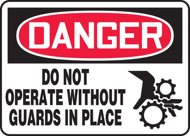 OSHA Danger Safety Sign: Do Not Operate Without Guards In Place 5" x 7" Accu-Shield 1/Each - MEQM013XP