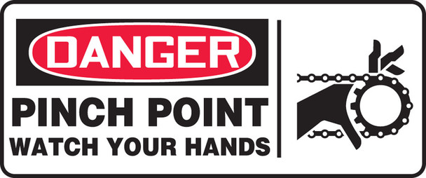 OSHA Danger Safety Sign: Pinch Point - Watch Your Hands 7" x 17" Adhesive Vinyl 1/Each - MEQM038VS