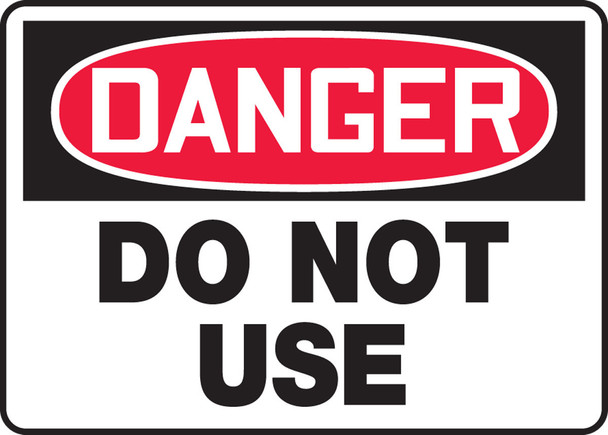 OSHA Danger Safety Sign: Do Not Use 10" x 14" Accu-Shield 1/Each - MEQM111XP