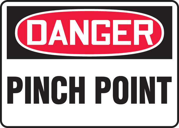 OSHA Danger Safety Sign: Pinch Point 10" x 14" Aluminum / - MEQM138VA
