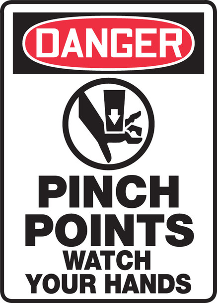 OSHA Danger Safety Sign: Pinch Points - Watch Your Hands 14" x 10" Plastic 1/Each - MEQM175VP