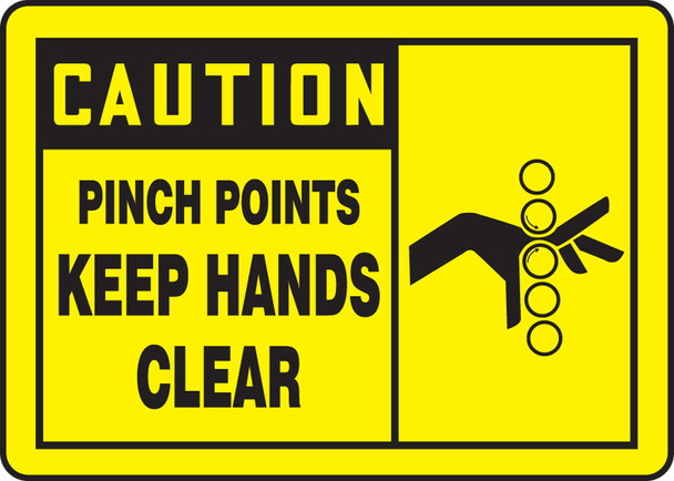 OSHA Caution Safety Sign: Pinch Points - Keep Hands Clear 10" x 14" Aluma-Lite 1/Each - MEQM699XL