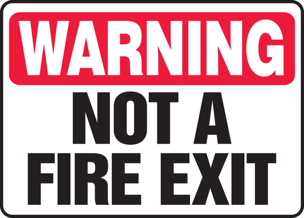 Warning Safety Sign: Not A Fire Exit 10" x 14" Adhesive Dura-Vinyl 1/Each - MEXT315XV