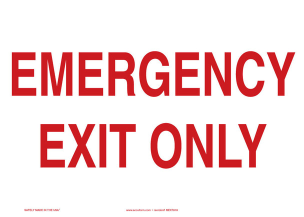 Safety Sign: Emergency Exit Only 7" x 10" Adhesive Dura-Vinyl / - MEXT584XV