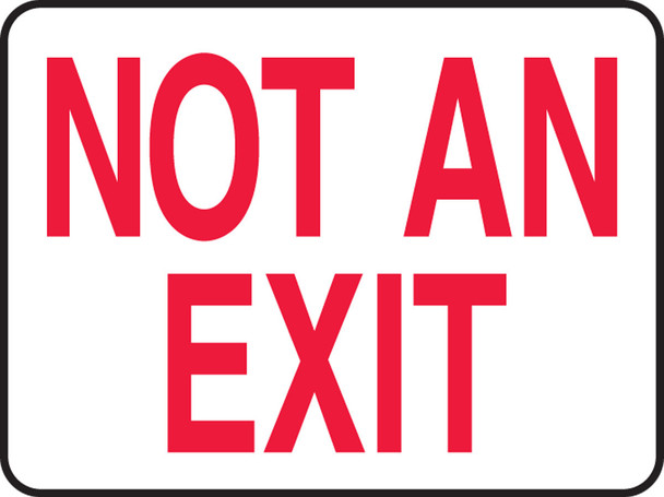 Safety Sign: Not An Exit 7" x 10" Adhesive Vinyl / - MEXT910VS