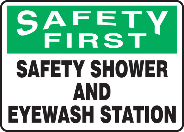 OSHA Safety First Safety Sign: Safety Shower And Eyewash Station 10" x 14" Aluminum / - MFSD910VA