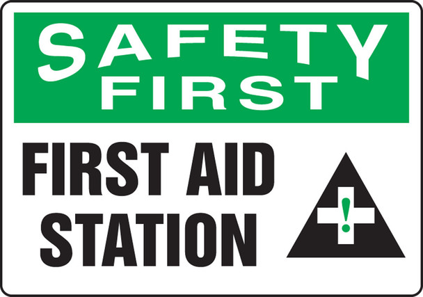 OSHA Safety First Safety Sign: First Aid Station 7" x 10" Plastic / - MFSD911VP