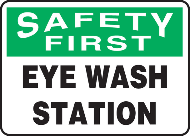 OSHA Safety First Safety Sign: Eye Wash Station 10" x 14" Adhesive Vinyl / - MFSD982VS