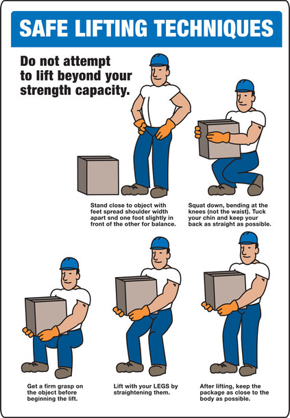 Safety Sign: Safe Lifting Techniques 20" x 14" Plastic 1/Each - MGNF512VP