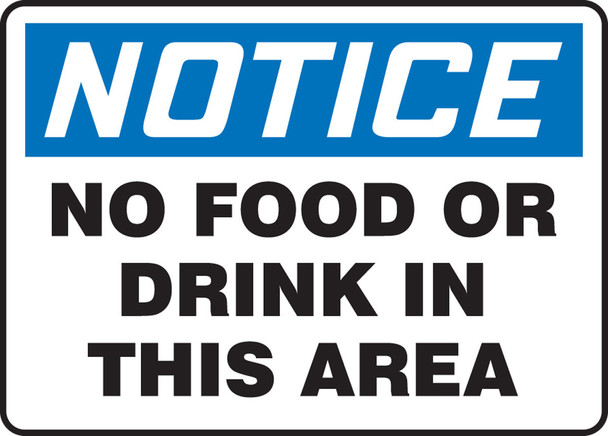 OSHA Notice Safety Sign: No Food Or Drink In This Area 10" x 14" Adhesive Dura-Vinyl / - MHSK838XV