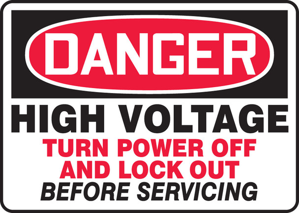 OSHA Danger Safety Sign: High Voltage - Turn Off Power And Lock Out Before Servicing 10" x 14" Plastic 1/Each - MLKT011VP