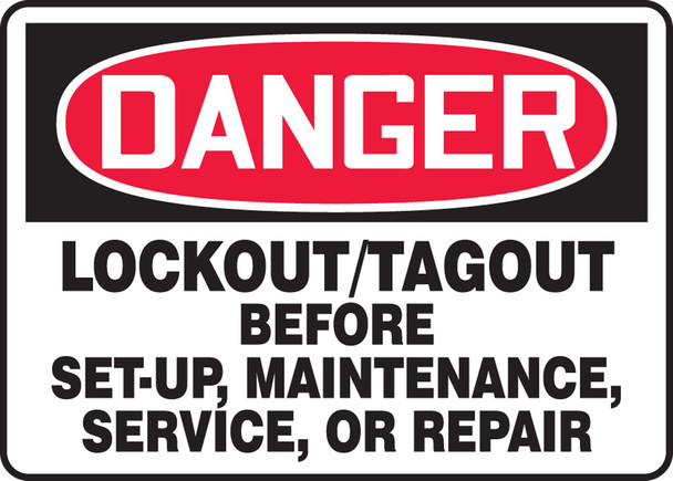OSHA Danger Safety Sign: Lockout/Tagout Before Set-Up, Maintenance, Service, Or Repair 10" x 14" Plastic 1/Each - MLKT017VP