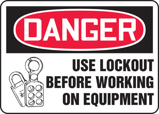 OSHA Danger Safety Sign: Use Lockout Before Working On Equipment 7" x 10" Aluma-Lite 1/Each - MLKT020XL